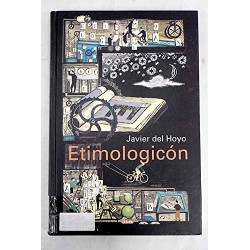 ETIMOLOGICON POR JAVIER DEL HOYO