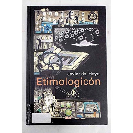 ETIMOLOGICON POR JAVIER DEL HOYO