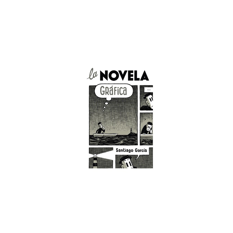 la novela grafica , de Santiago Garcia