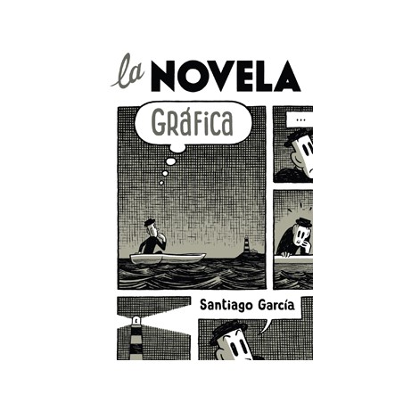 la novela grafica , de Santiago Garcia