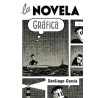 la novela grafica , de Santiago Garcia