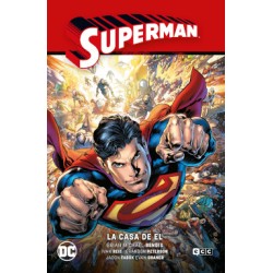SUPERMAN : LA CASA DE EL ( LA SAGA DE LA UNIDAD PARTE 3 )
