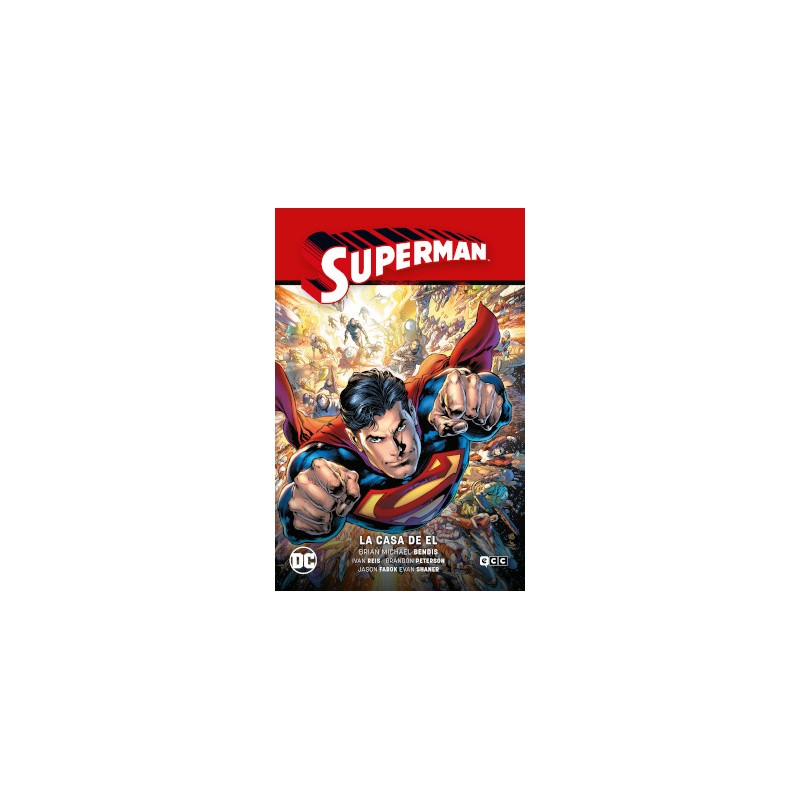 SUPERMAN : LA CASA DE EL ( LA SAGA DE LA UNIDAD PARTE 3 )