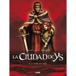 LA CIUDAD DE YS , COMPLETA , 2 ALBUMES DE RAQUEL ALZATE Y RODOLPHE