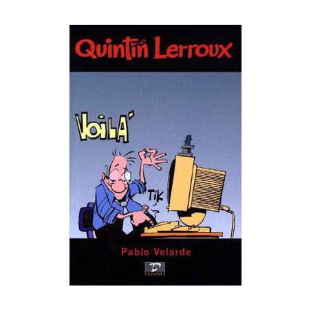 QUINTIN LERROUX POR PABLO VELARDE