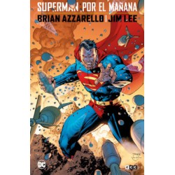 SUPERMAN : POR EL MAÑANA...
