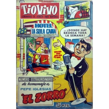 TIO VIVO NUMERO EXTRAORDINARIO DEDICADO A PEPE IGLESIAS EL ZORRO