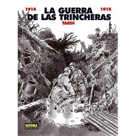 LA GUERRA DE LAS TRINCHERAS 1914-1918
