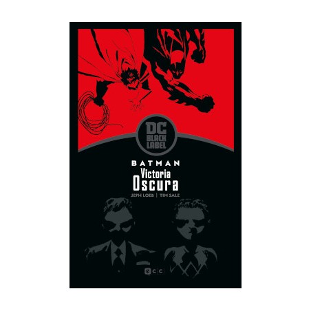 BATMAN VICTORIA OSCURA DE JEPH LOEB Y TIM SALE ( DC BLACK LABEL )