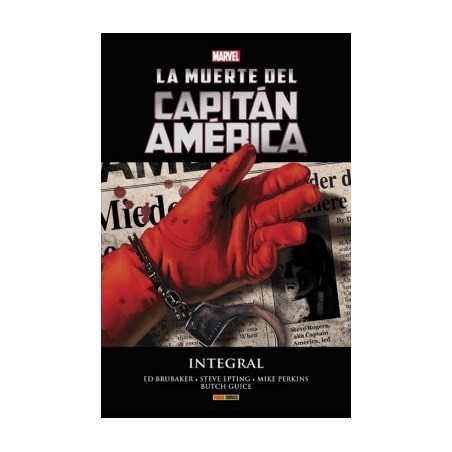 LA MUERTE DEL CAPITAN AMERICA ( MARVEL INTEGRAL ) DE ED BRUBAKER Y STEVE EPTING