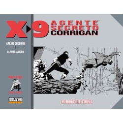 AGENTE SECRETO X-9 CORRIGAN COL.COMPLETA 6 VOLUMENES , DESDE 1967 A 1977, POR ALL WILLIANSON Y ARCHIE GOODWIN