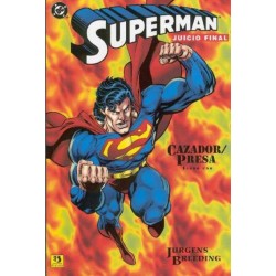 SUPERMAN JUICIO FINAL CAZADOR-PRESA COMPLETA 3 PRESTIGIOS