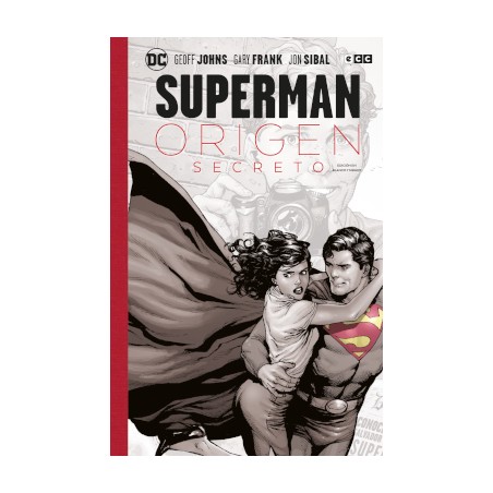 SUPERMAN ORIGEN SECRETO POR GEOFF JOHNS Y GARY FRANK ( EDICION DELUXE EN BLANCO Y NEGRO )