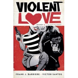 VIOLENT LOVE Nº 1 : UN AMOR...