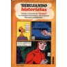 DIBUJANDO HISTORIETAS ( TECNICAS Y CREACION DE COMICS ) IVAN TUBAU - EDICIONES CEAC BARCELONA 1969