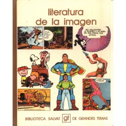 BIBLIOTECA SALVAT DE GRANDES TEMAS : LITERARATURA DE LA IMAGEN  POR ROMAN GUBERN