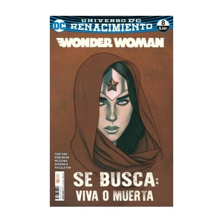 WONDER WOMAN Nº 22 / 8 SE BUSCA : VIVA O MUERTA ( UNIVERSO DC RENACIMIENTO )