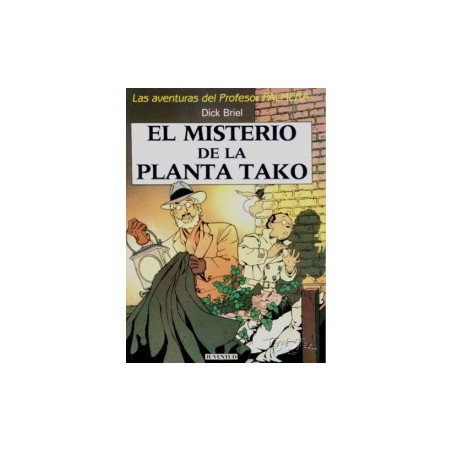 LAS AVENTURAS DEL PROFESOR PALMERA Nº 1 - EL MISTERIO DE LA PLANTA TAKO