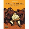 ISAAC EL PIRATA  Nº 1   - LAS AMERICAS POR CHRISTOPHE BLAIN