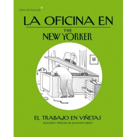 LA OFICINA EN THE NEW YORKER : EL TRABAJO EN VIÑETAS