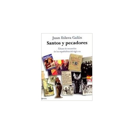 SANTOS Y PECADORES ALBUM DE RECUERDOS DE LOS ESPAÑOLITOS DEL SIGLO XX
