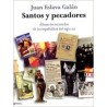 SANTOS Y PECADORES ALBUM DE RECUERDOS DE LOS ESPAÑOLITOS DEL SIGLO XX