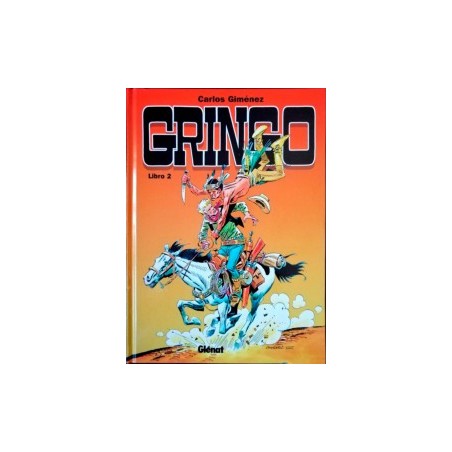 GRINGO LIBRO 2 POR CARLOS GIMENEZ