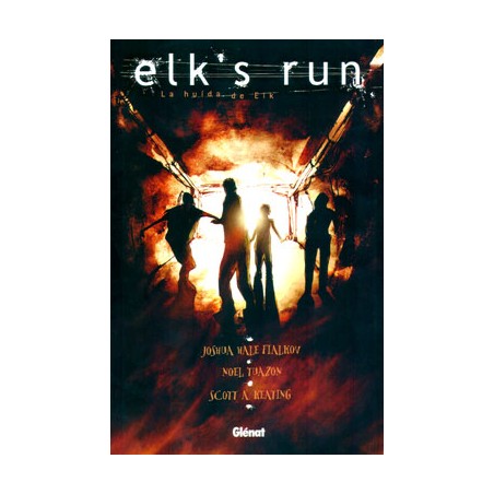 ELK`RUN : LA HUIDA DE ELK