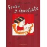 FRESA Y CHOCOLATE VOL.1 Y 2 , COLECCION COMPLETA