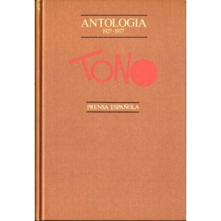 ANTOLOGIA 1927-1977 TONO PRENSA ESPAÑOLA