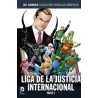 DC COMICS COLECCION NOVELAS GRAFICAS Nº 76 Y 77  LIGA DE LA JUSTICIA INTERNACIONAL PRIMERA Y SEGUNDA PARTE