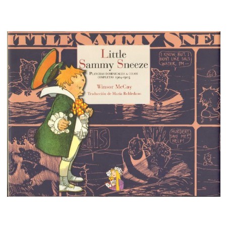 LITTLE SAMMY SNEEZE PLANCHAS DOMINICALES A COLOR COMPLETAS 1904-105 DE WINSOR McCAY ( LITTLE NEMO EN SLUMBERLAND )