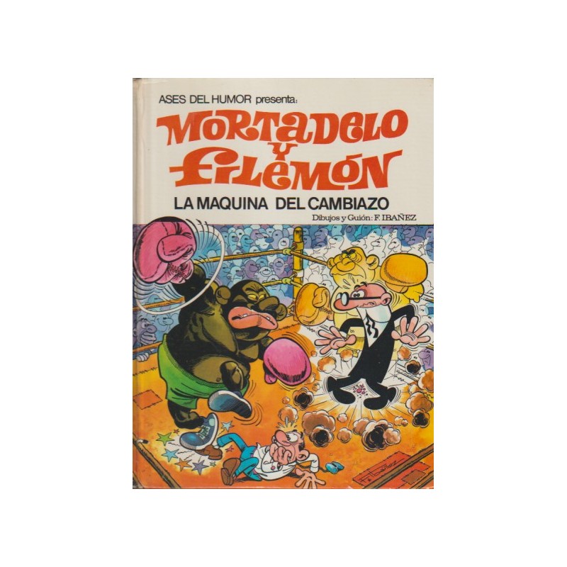 ASES DEL HUMOR Nº 09 MORTADELO Y FILEMON - LA MAQUINA DEL CAMBIAZO