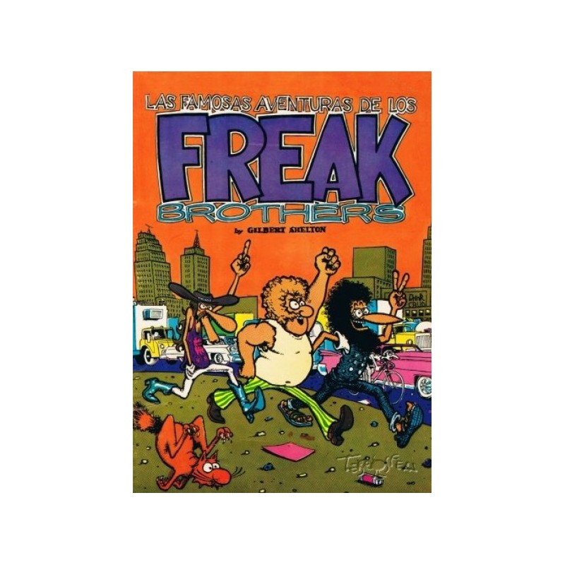 LAS FAMOSAS AVENTURAS DE LOS FREAK BROTHERS