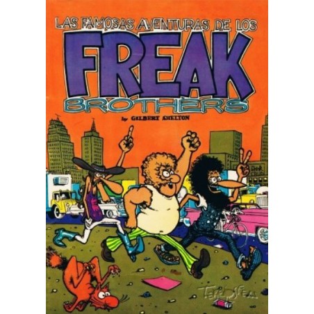 LAS FAMOSAS AVENTURAS DE LOS FREAK BROTHERS