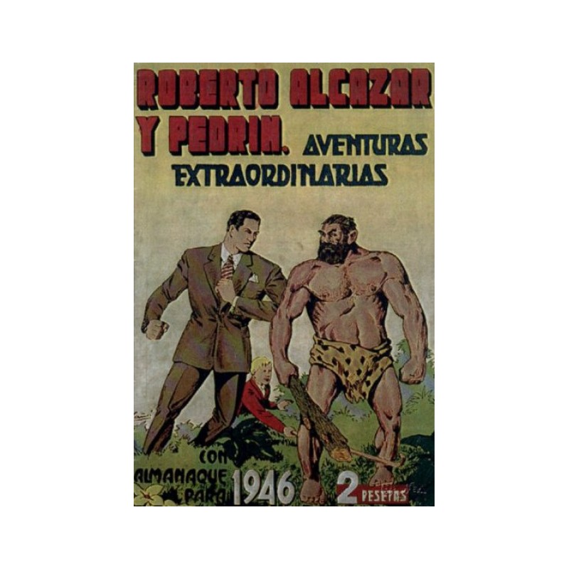 ROBERTO ALCAZAR Y PEDRIN ALMANAQUE PARA 1946 AVENTURAS EXTRAORDINARIAS
