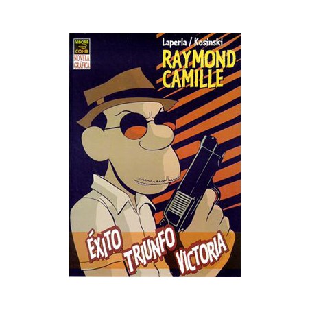 RAYMOND CAMILLE : EXITO,TRIUNFO , VICTORIA