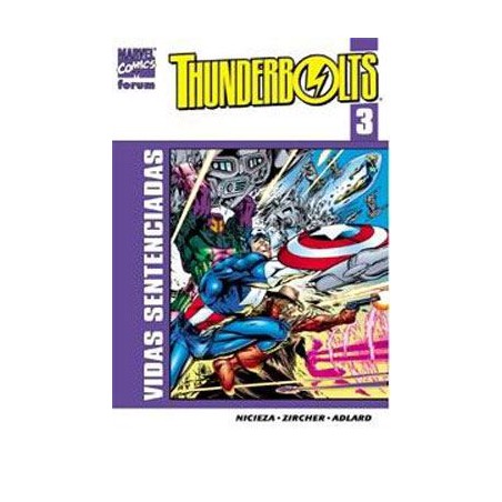 THUNDERBOLTS VOL.2 Nº 2 y 3 CIUDADANO V Y VIDAS SETENCIADAS