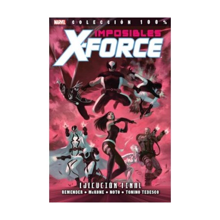 IMPOSIBLES X-FORCE Nº 5 EJECUCION FINAL