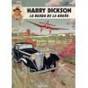 HARRY DICKSON COL.COMPLETA ALBUMES 1 AL 3 : LA BANDA DE LA ARAÑA ,LOS FANTASMAS VERDUGOS Y LOS TRES CIRCULOS DEL MIEDO