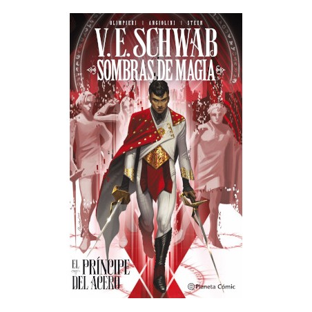 SOMBRAS DE MAGIA VOL.1 : W.E.SCHAV  EL PRINCIPE DE ACERO
