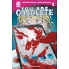 YOU ARE OBSOLETE VOL.1