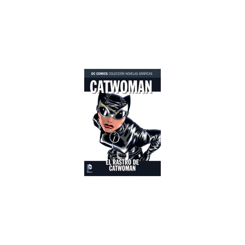 DC COMICS COLECCION NOVELAS GRAFICAS n. 40 CATWOMAN : EL RASTRO DE CATWOMAN DE ED BRUBAKER Y DARWIN COOKE