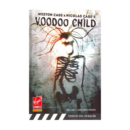 WESTON CAGE & NICOLAS CAGE`S VOODOO CHILD : DESPUES DEL HURACAN