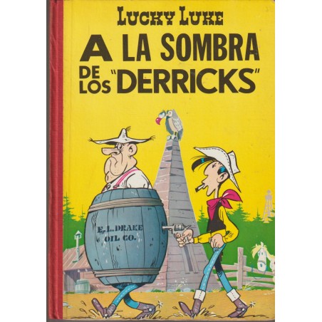 LUCKY LUKE ED.TORAY : A LA SOMBRA DE LOS DERRICKS