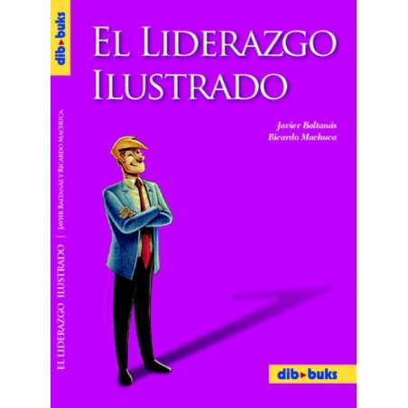 EL LIDERAZGO ILUSTRADO POR JAVIER BALTANAS Y RICARDO MACHUCA