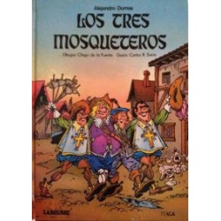 MARAVILLAS DE LA LITERATURA Nº 2 LOS TRES MOSQUETEROS ADAPTADO POR CHIQUI DE LA FUENTE