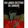 UN LARGO DESTINO DE SANGRE ACTO I