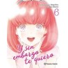 Y SIN EMBARGO TE QUIERO Nº 1 Y DEL 4 AL 6