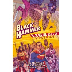 BLACK HAMMER Y LA LIGA DE...